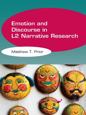 cover image of Emotion and Discourse in L2 Narrative Research